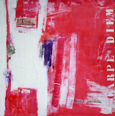 CARPE DIEM / Nutze den Tag - Christa Hartmann - Array auf Array - Array - Array CARPE DIEM / Nutze den Tag - Christa Hartmann - Array auf Array - Array - Array